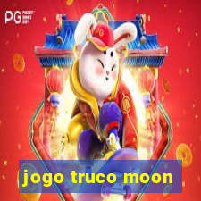 jogo truco moon